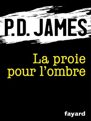 cover image of La proie pour l'ombre